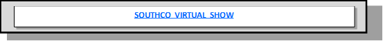  
 
 
 
 
,SOUTHCO VIRTUAL SHOW